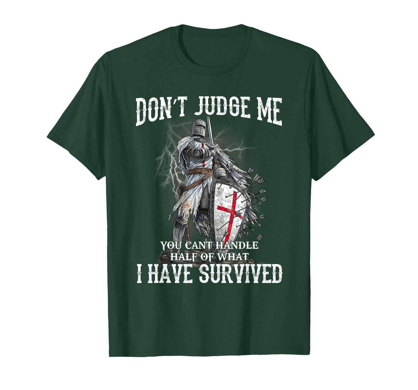 Knight Templar Christian Warrior Of God Don’t Judge Me T-Shirt