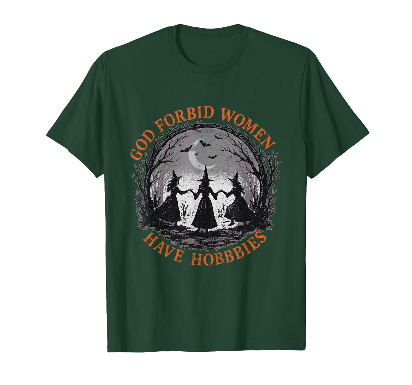 God Forbid Women Have Hobbies Witch Halloween Spooky Season T-Shirt