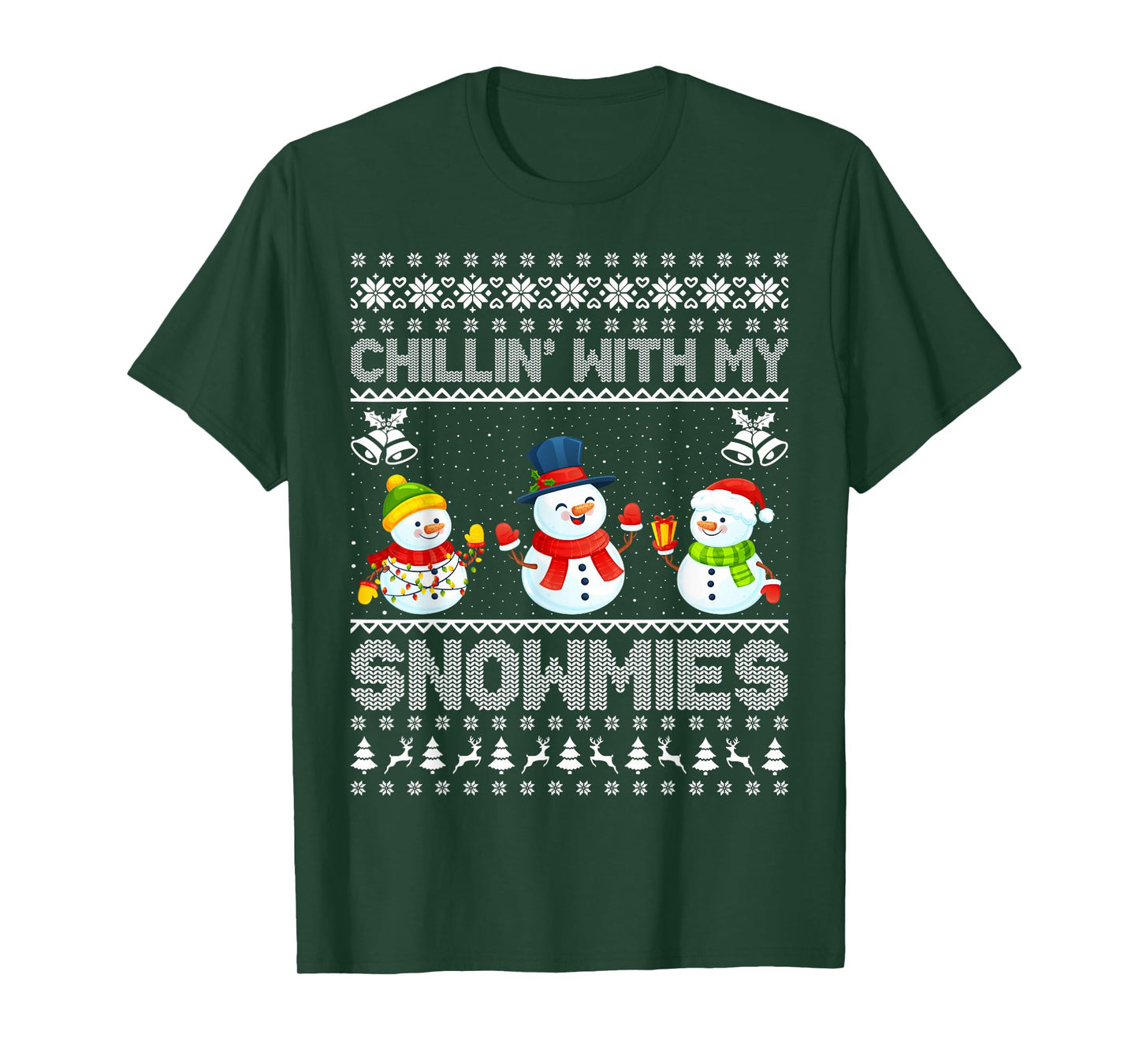 Chillin with My Snowmies Ugly Xmas Sweater Snowman Christmas T-Shirt