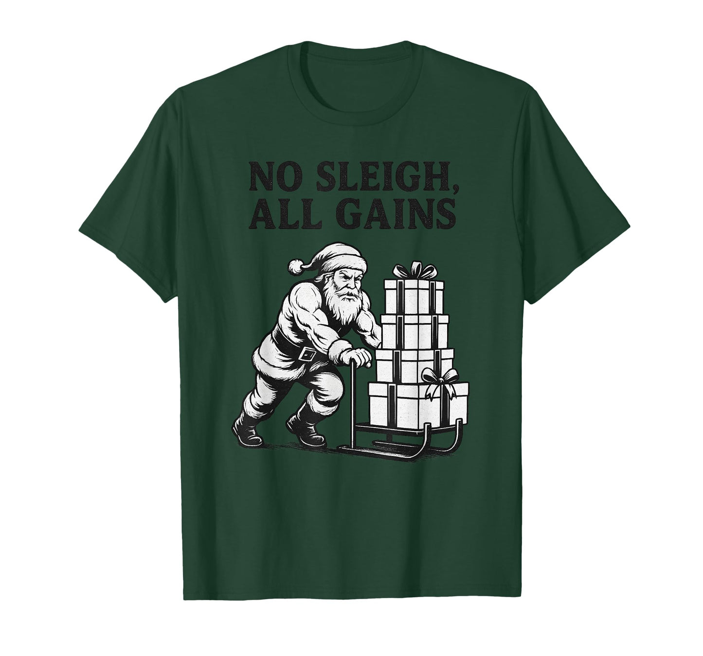 No Sleigh, All Gains - Christmas Workout Gym Santa Claus T-Shirt