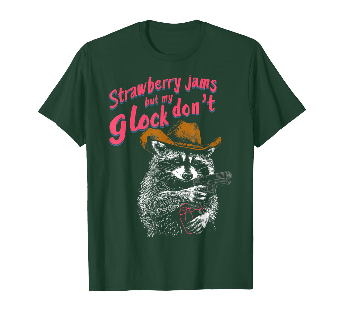 Strawberry Jams But My Don't Funny Raccoon T-Shirt