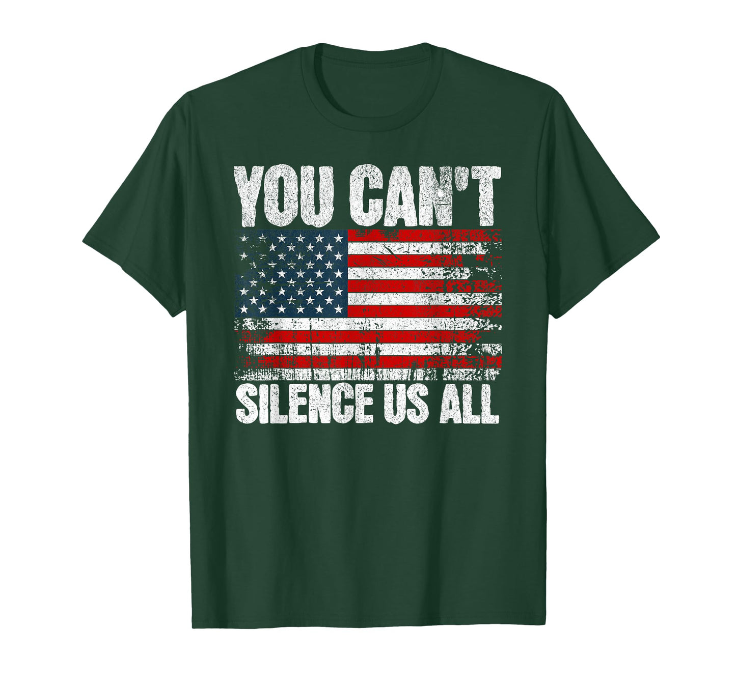 You Can't Silence Us All USA Flag Conservative Republican T-Shirt