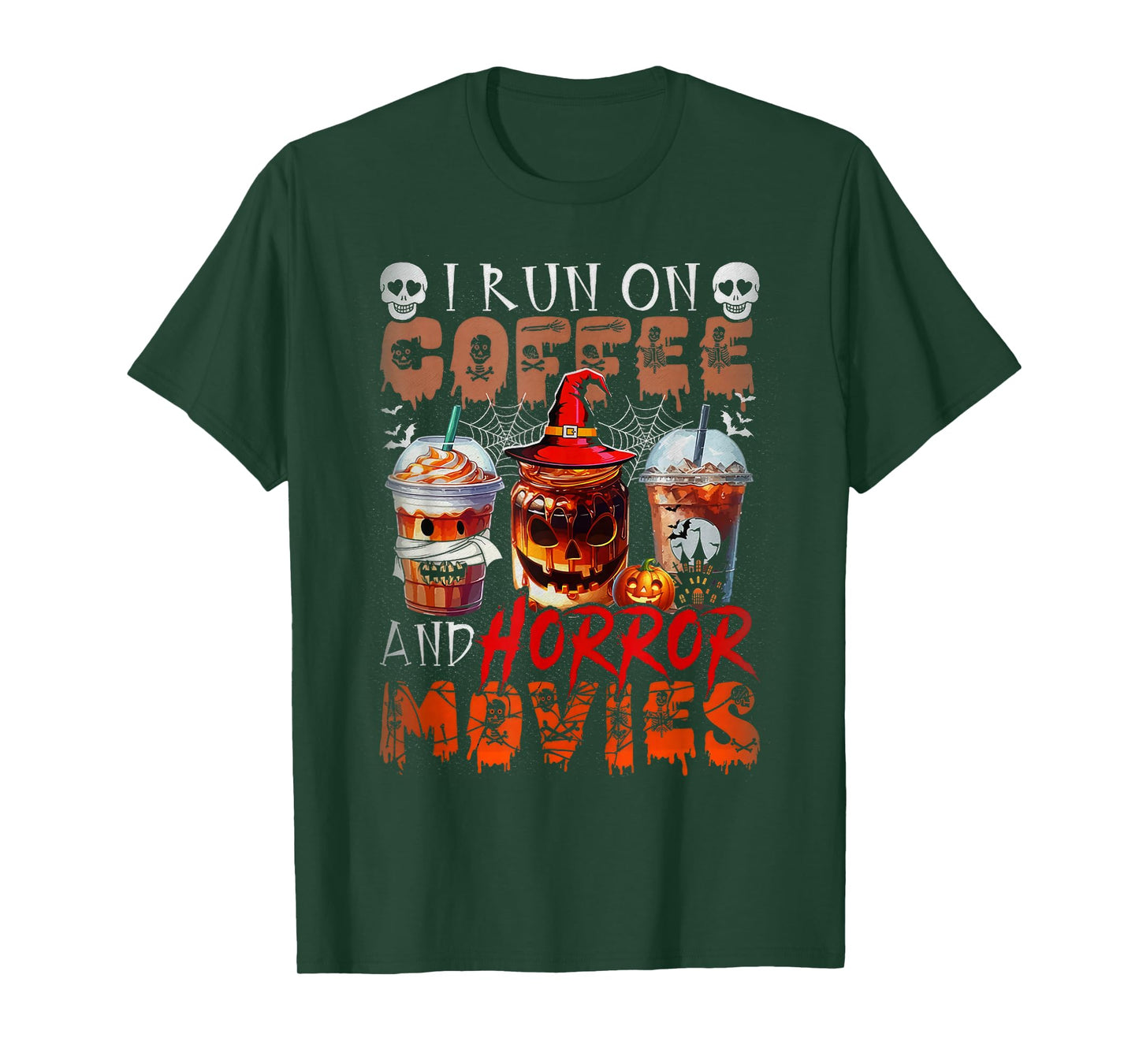 I Run Coffee Horror Movies Skull Skeleton Fun Halloween T-Shirt