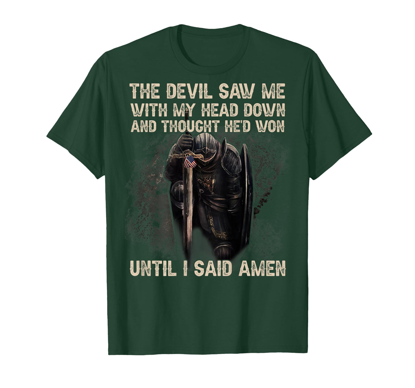 The Devil Saw Me With My Head Down & Thought He'd Won (Back) T-Shirt