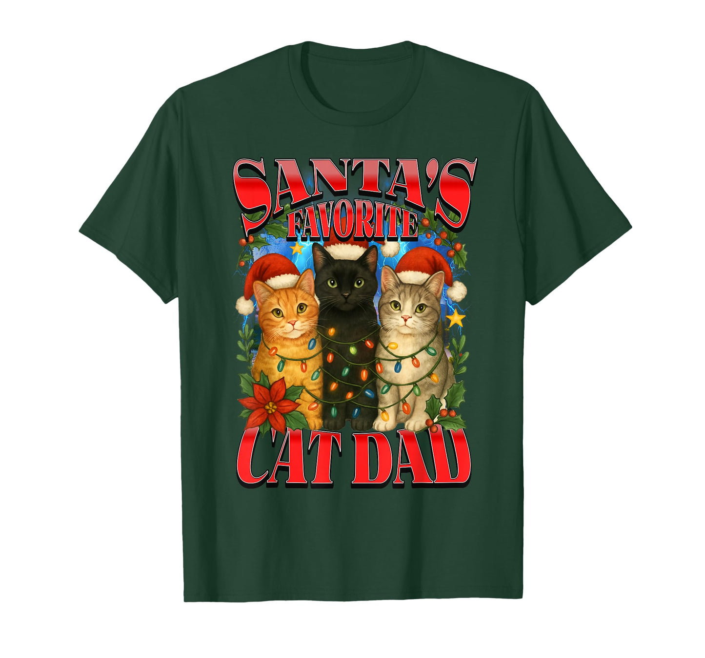 Santas Favorite Cat Dad Christmas Funny Holiday Cat Owner T-Shirt