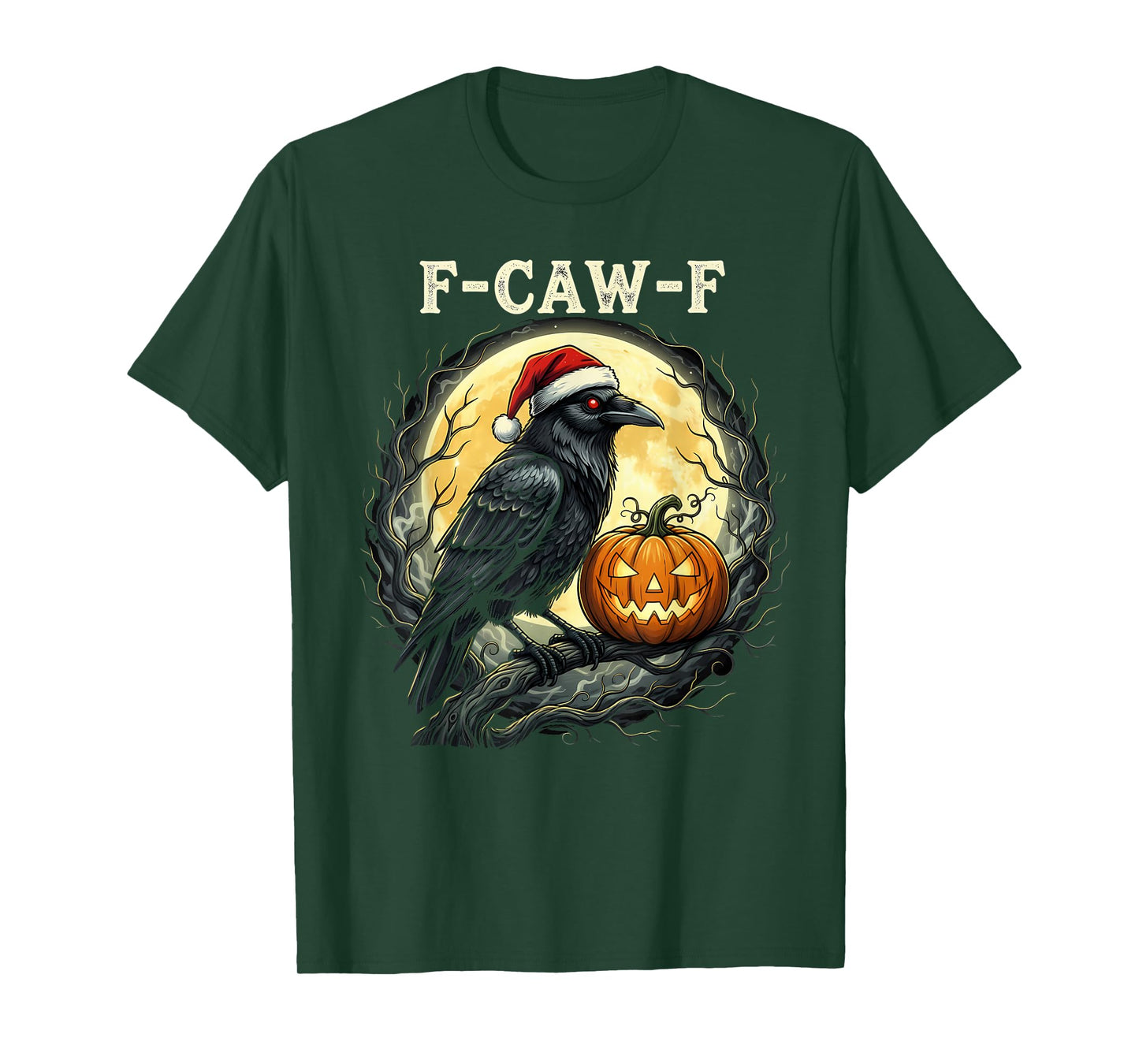 Funny F-CAW-F Crow Halloween Christmas Moon Pumpkin Raven T-Shirt