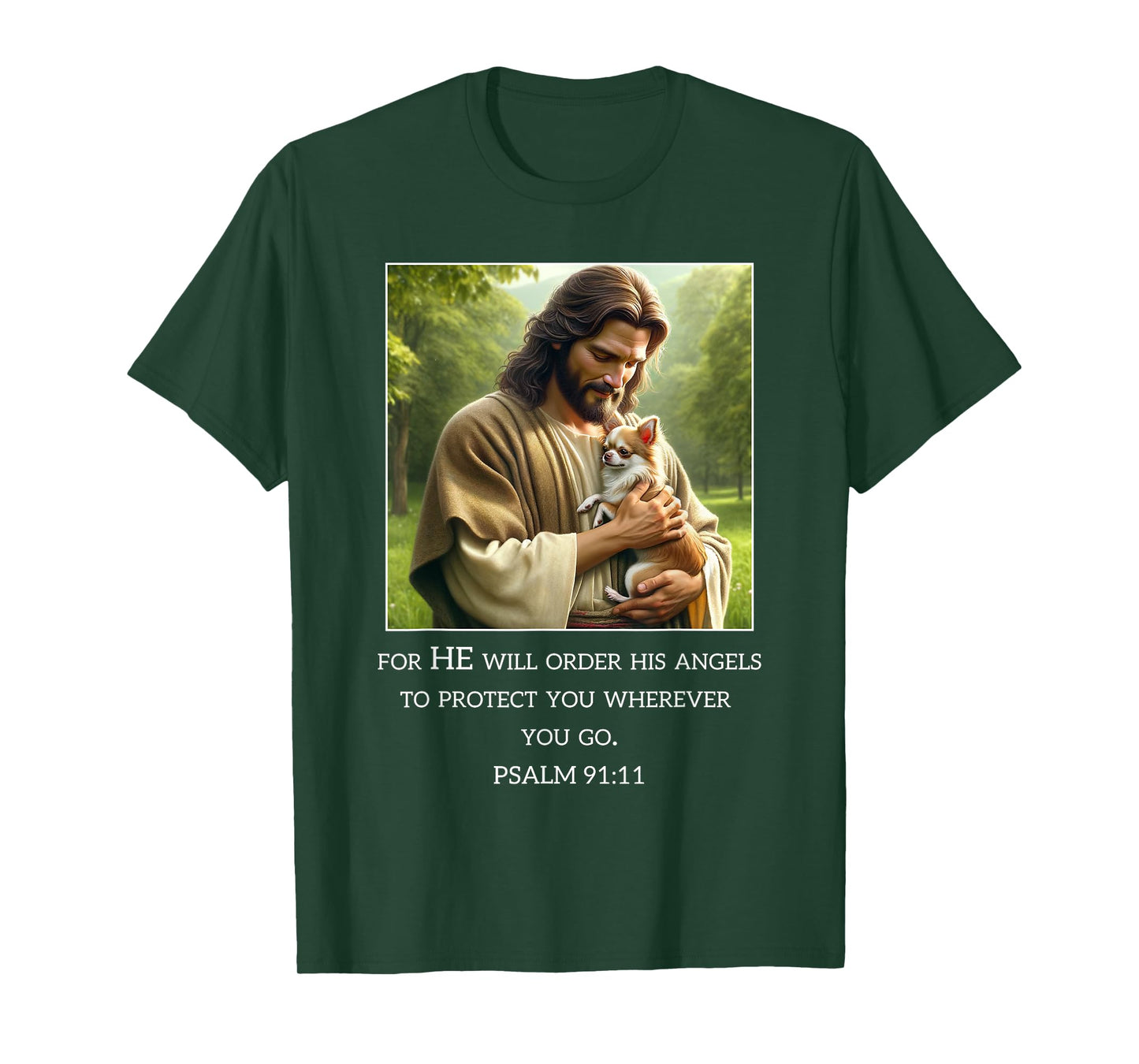 Jesus with Dogs Psalm 99 11- Jesus and a Chihuahua T-Shirt