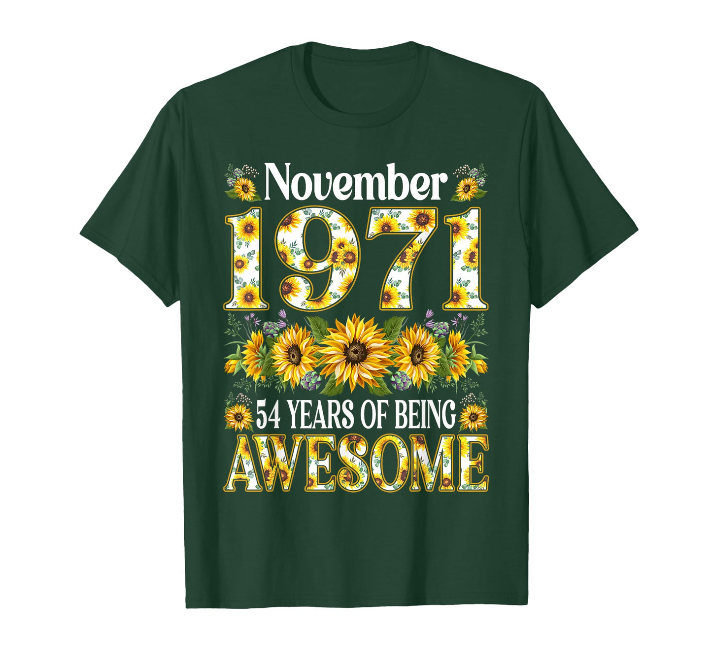54 Year Old Sunflower November 1971 54th Birthday Gift Women T-Shirt