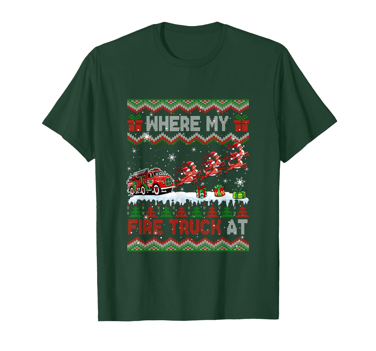 Where My Fire Truck at Christmas Sweater Sleigh Reindeer T-Shirt
