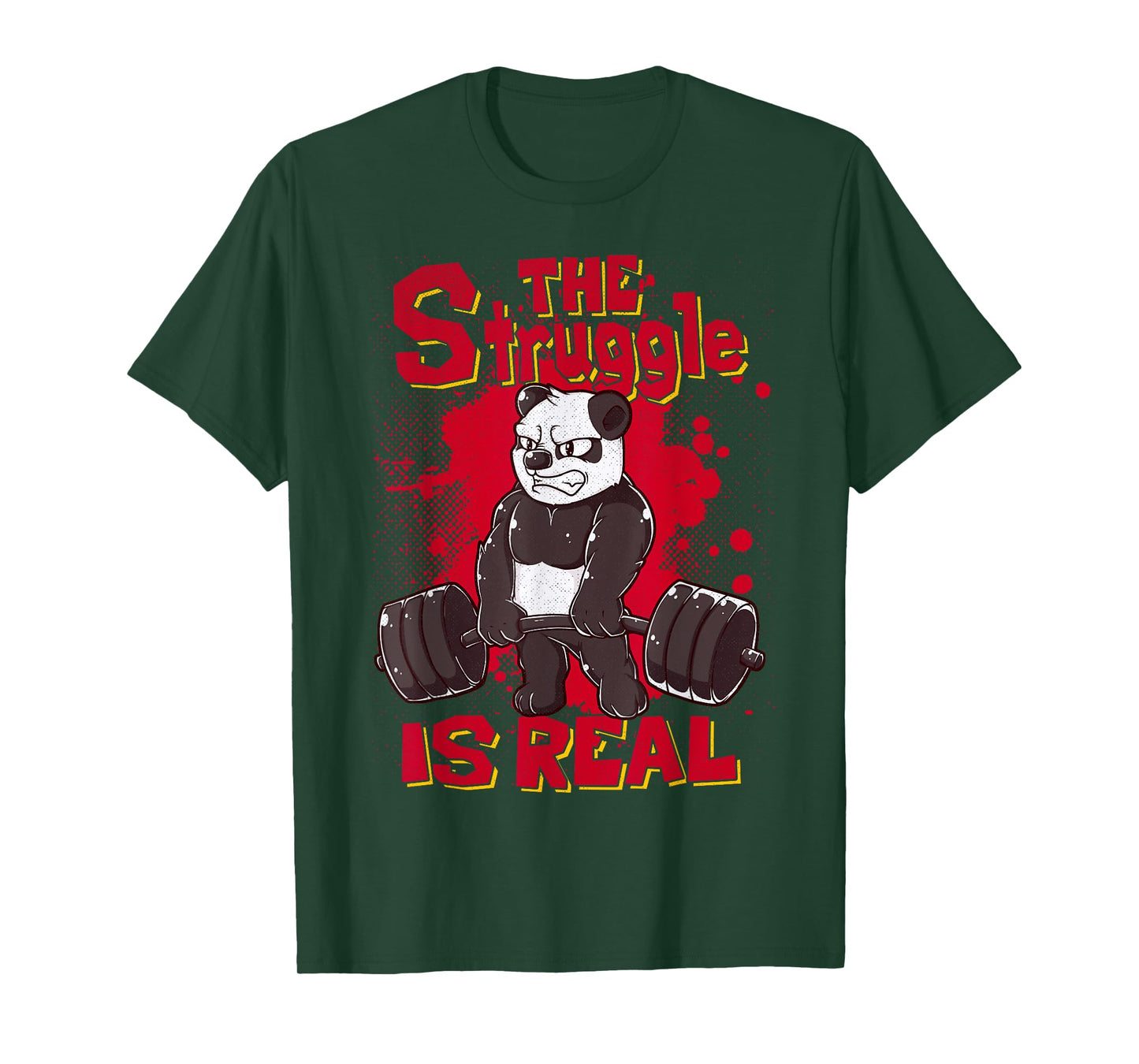 The Struggle is Real Panda Shirt Fitness Gym Bodybuilding T-Shirt