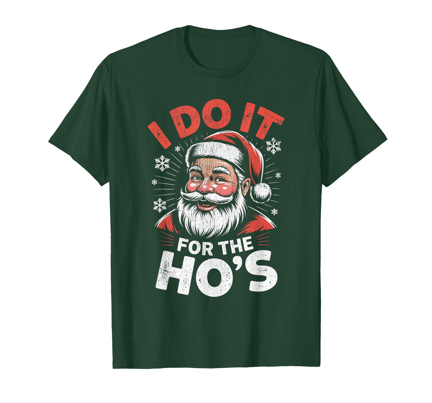 I Do It for The Ho's Funny Christmas Santa T-Shirt
