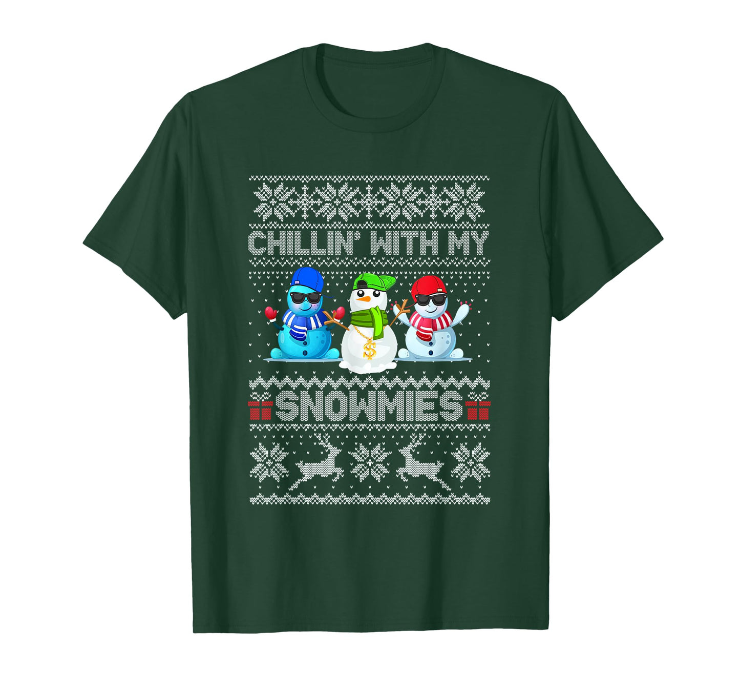 Chillin with My Snowmies Ugly Snowman Christmas Family T-Shirt