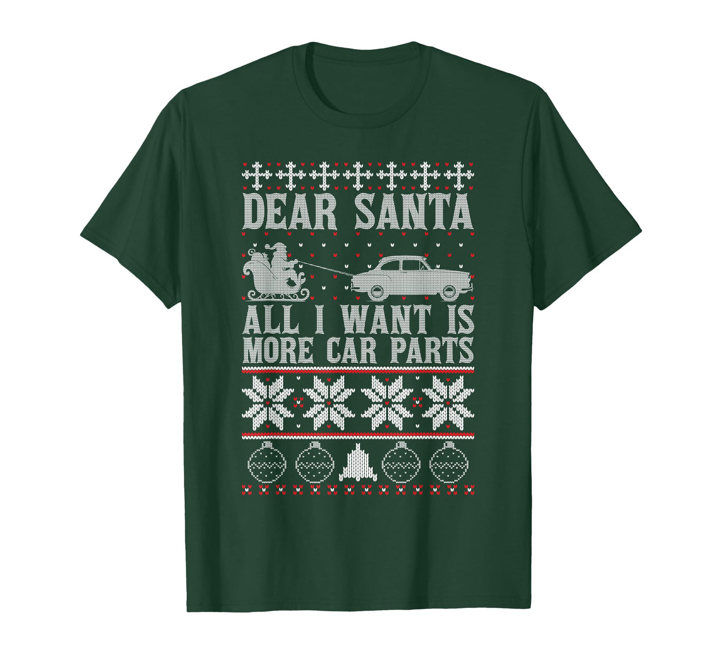 Dear Santa All I Want is More Car Parts Ugly Xmas Sweater T-Shirt