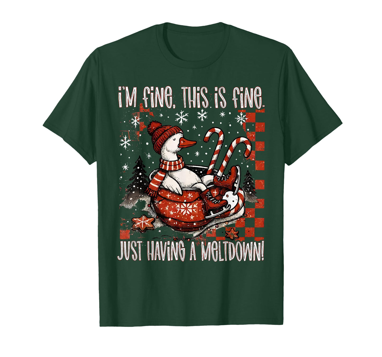 I'm Fine This is Fine Just Having A Meltdown Goose Christmas T-Shirt