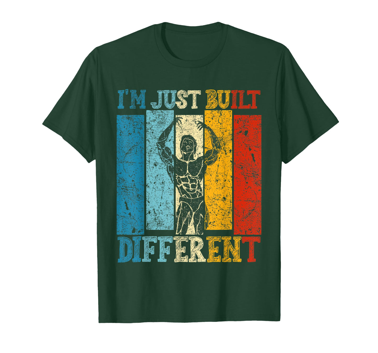 I'm Just Built Different - Fitness Bodybuilding Gym Tee T-Shirt