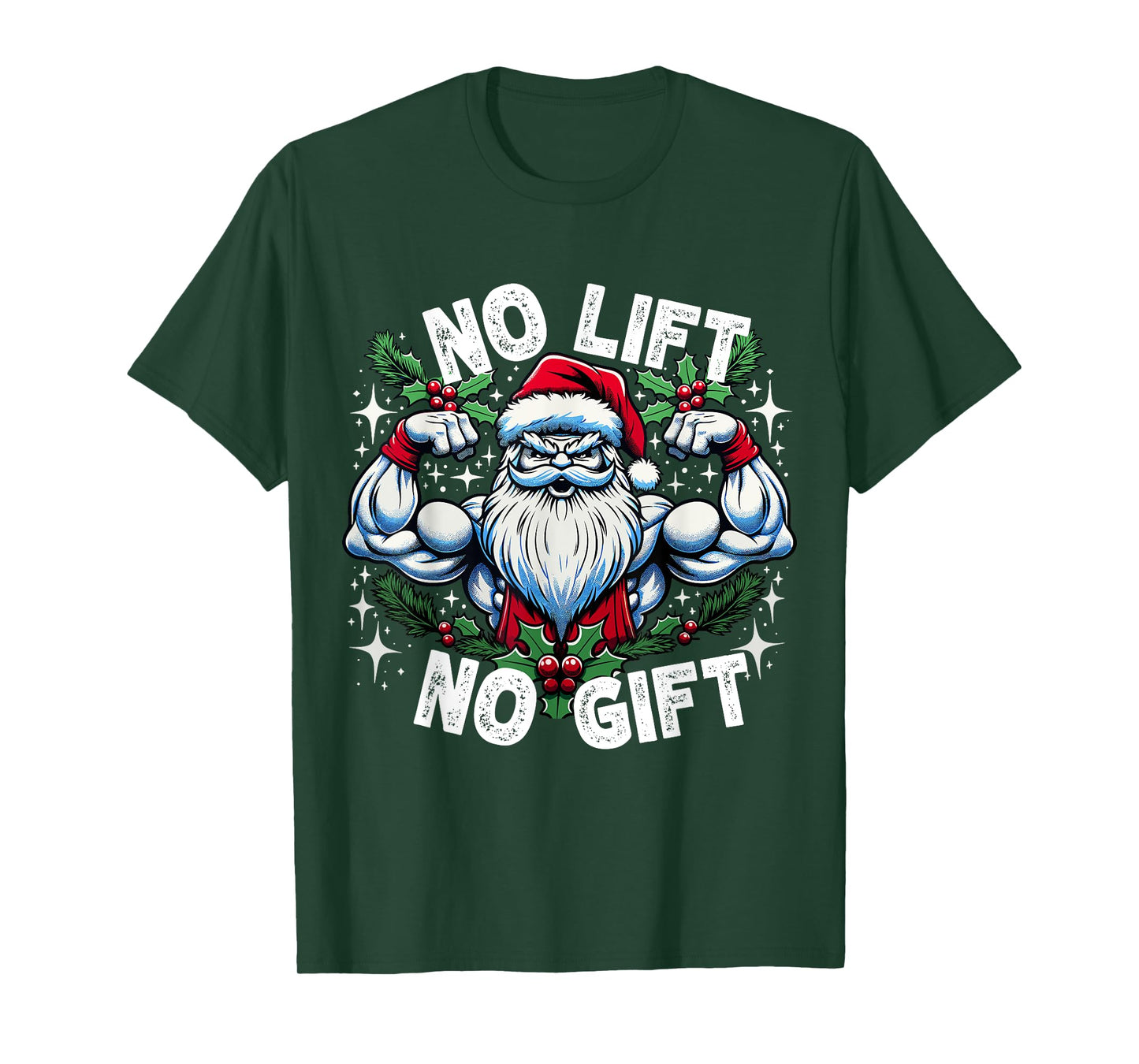 Santa Fitness Bodybuilding Christmas "No Lift No Gift" T-Shirt