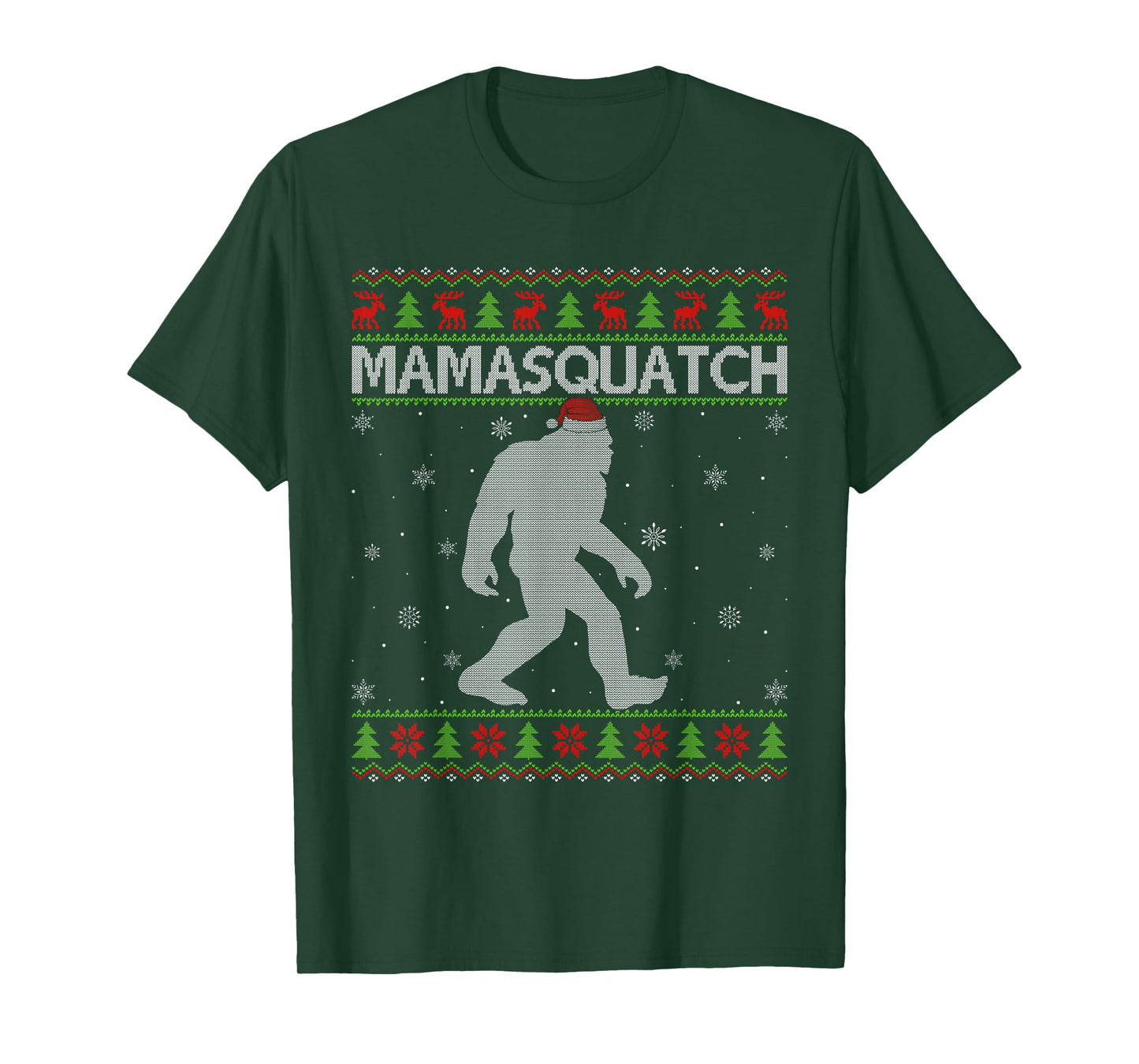 Mama Sasquatch Bigfoot Ugly Christmas Sweaters Mom Xmas T-Shirt