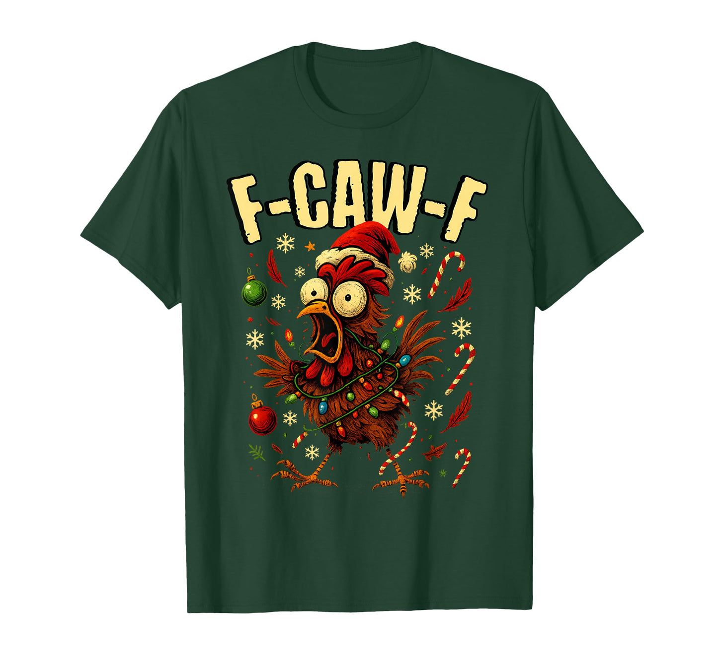 Funny F-CAW-F Christmas Chicken Xmas Lights Santa hat F-CAW- T-Shirt
