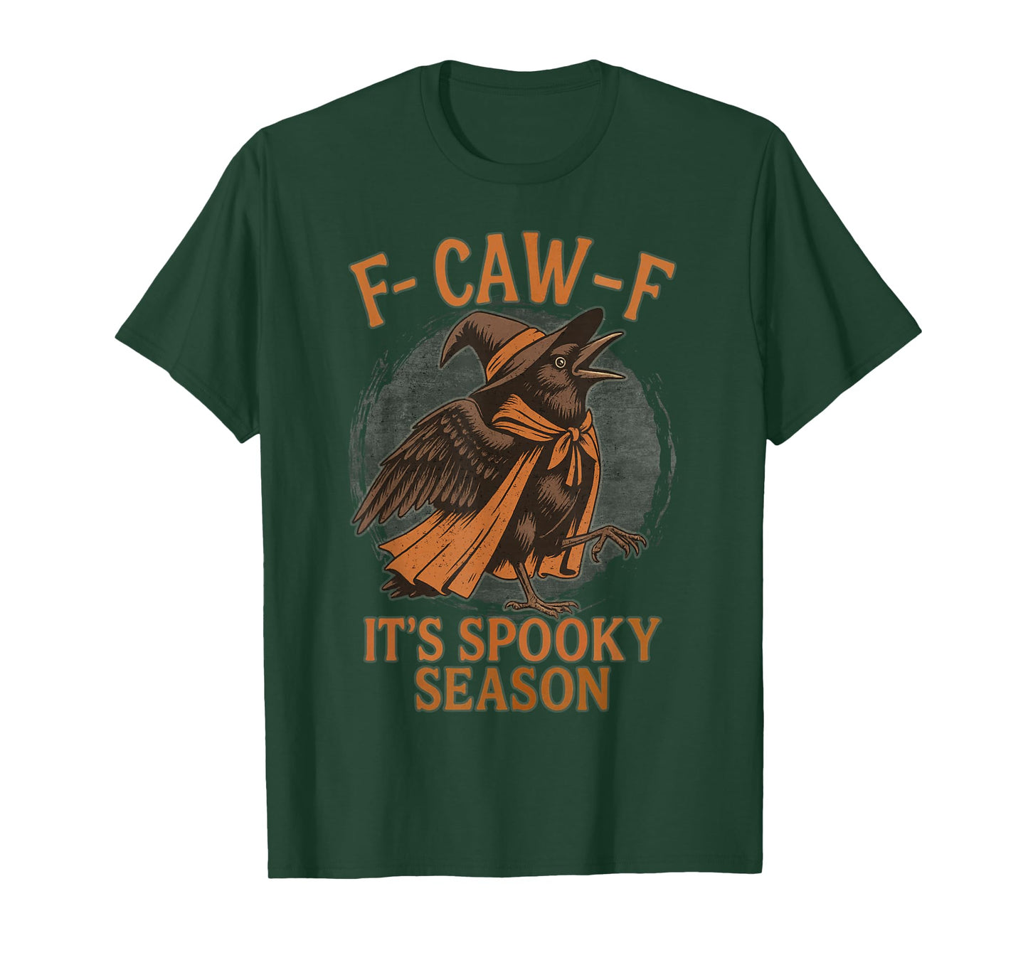 F CAW F It's Spooky Season Crow Dressed as Witch Halloween T-Shirt