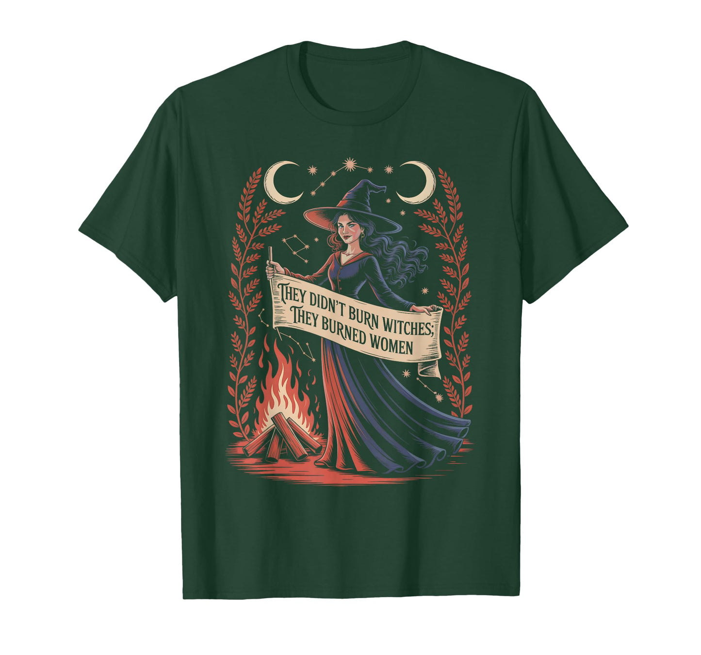 Feminist Powerful Witch They Burned Women Halloween T-Shirt