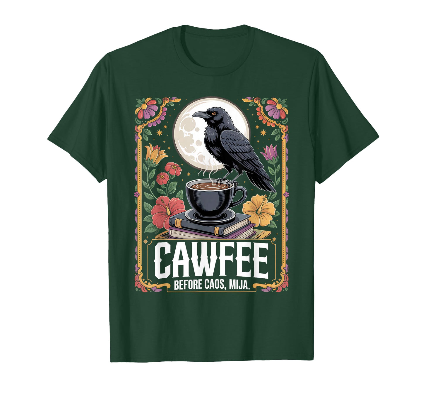 Cawfee Before Chaos Mija Bilingual Coffee Gothic Humor T-Shirt