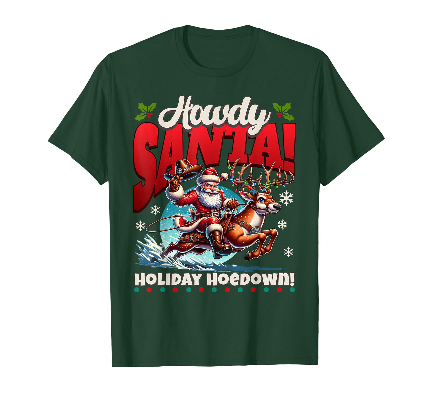 Howdy Santa Funny Christmas Holiday Hoedown T-Shirt