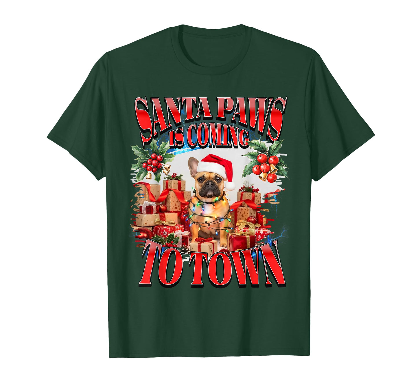 Santa Paws is Coming to Town Christmas French Bulldog Funny T-Shirt