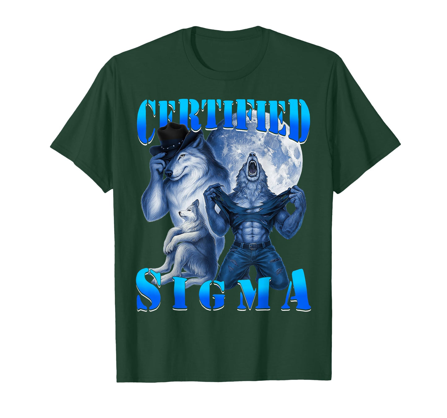 Certified Sigma Wolf Funny Wolf Meme Grindset Alpha Lone T-Shirt