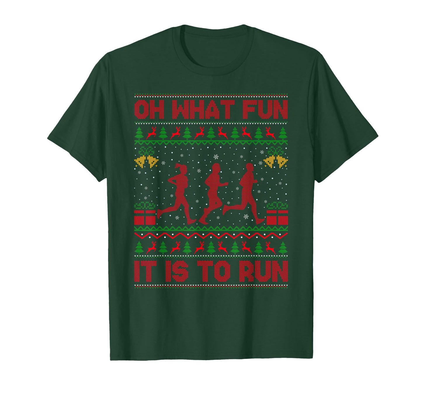 Running Ugly Christmas Sweaters Oh What Fun It is to Run T-Shirt
