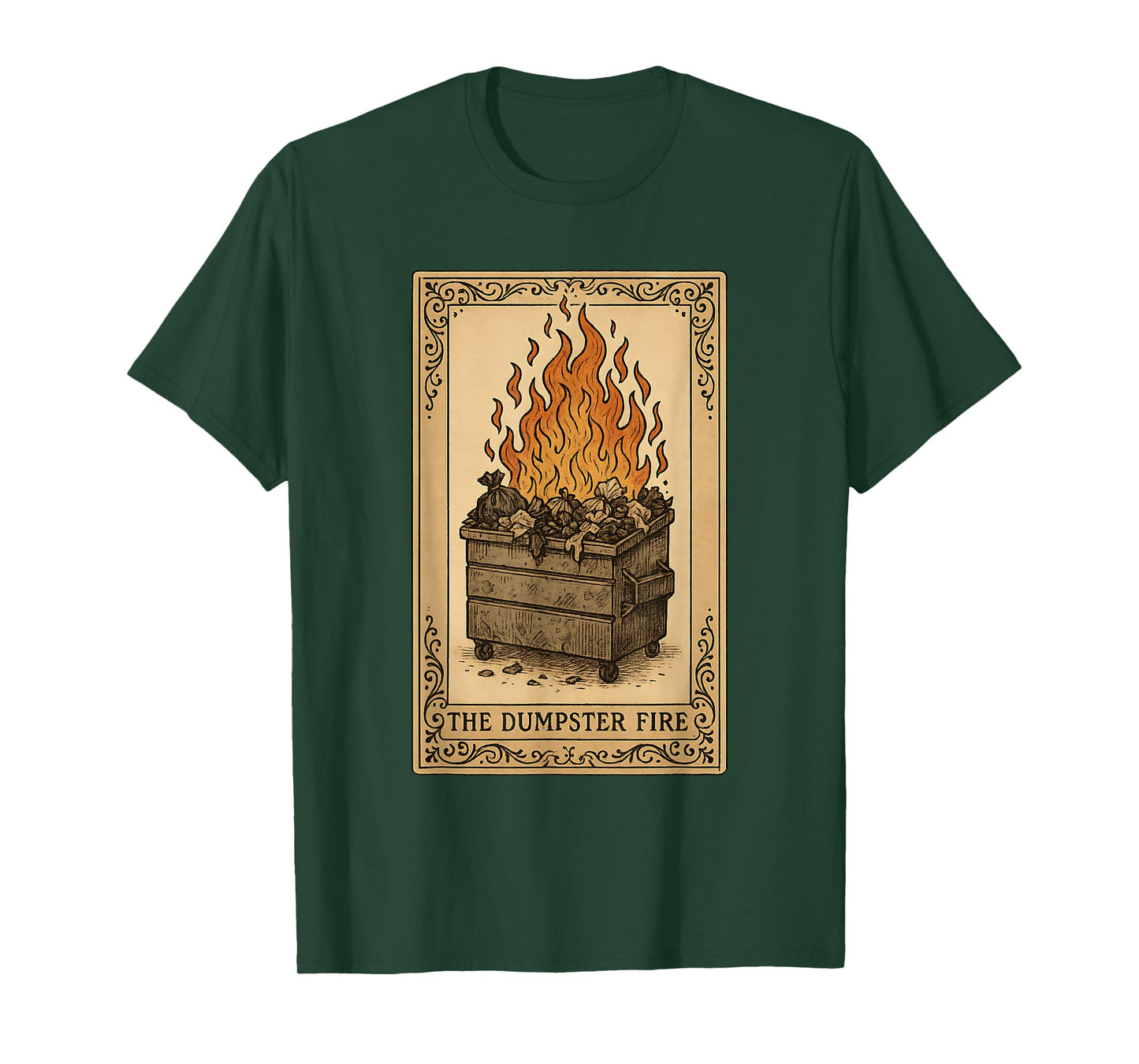 The Dumpster Fire Tarot Card Funny Sarcastic Witchy Meme T-Shirt