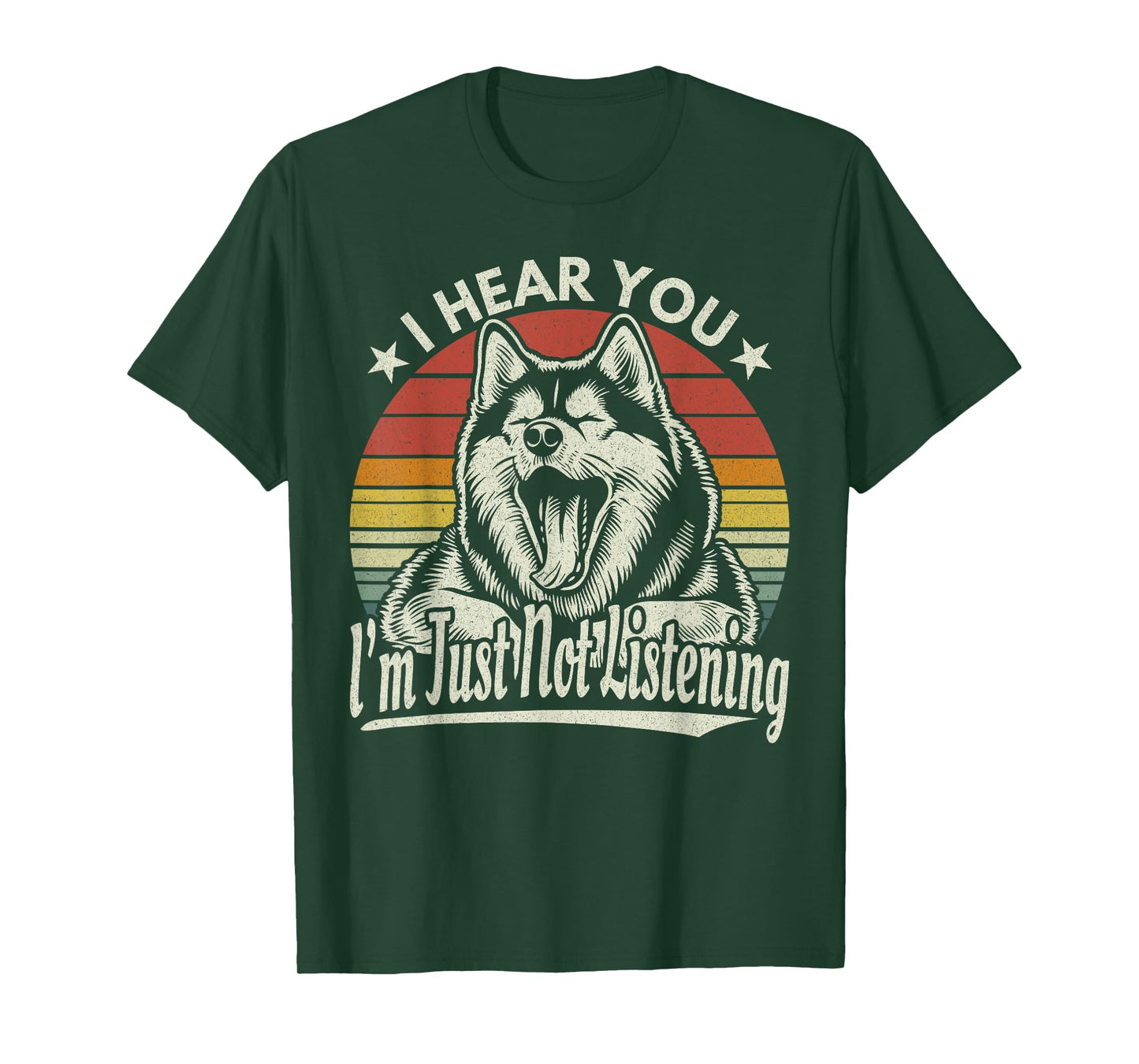 Yawn Husky / Malamute I Hear You I Just Not Listening Retro T-Shirt