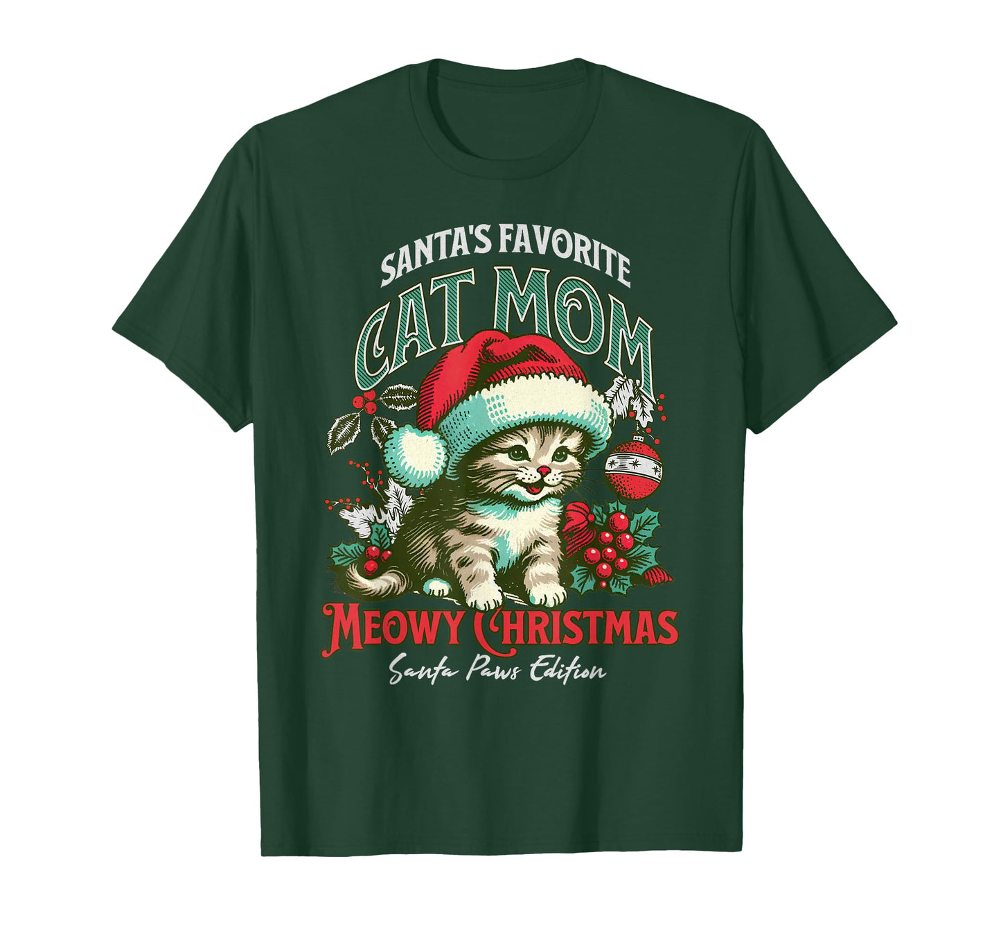 Santas Favorite Cat Mom Meowy Christmas Funny Cat Lover T-Shirt
