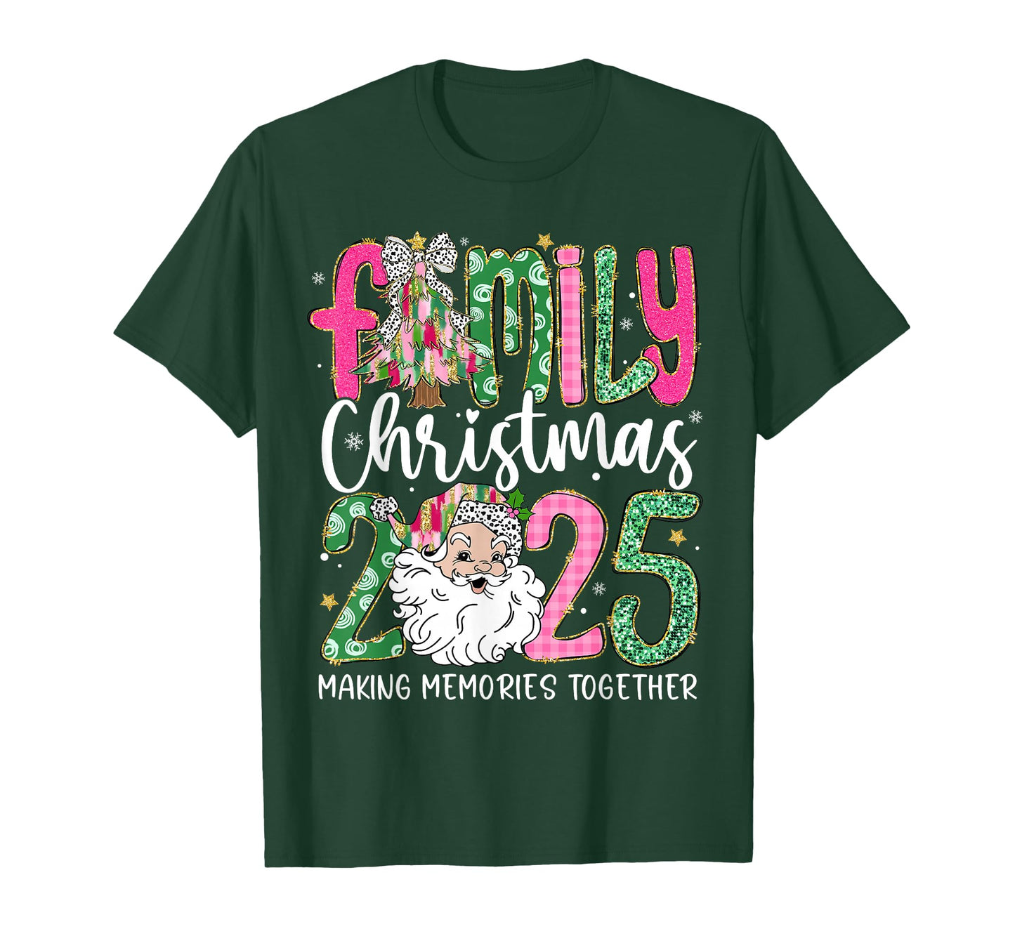Family Christmas 2025 Making Memories Together Santa Holiday T-Shirt