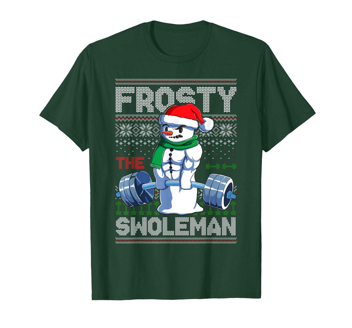 Frosty The Swoleman Ugly Christmas Sweater Funny Snowman Gym T-Shirt