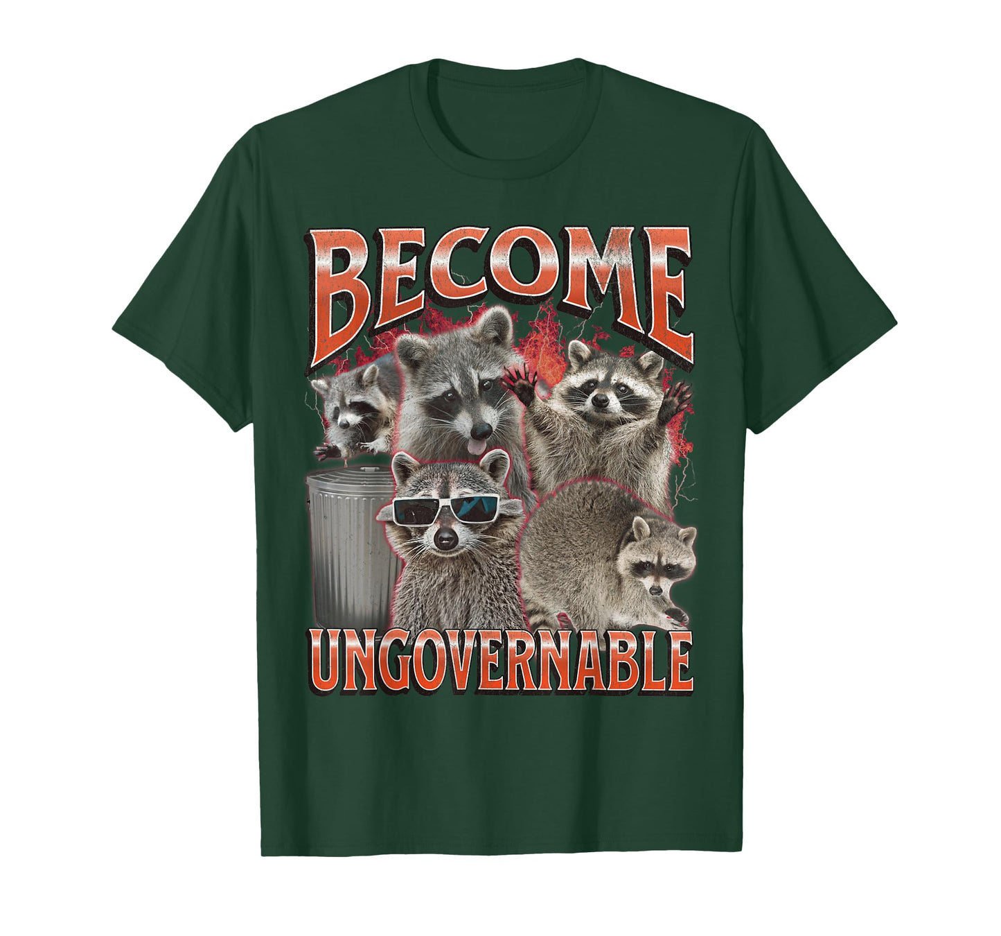 Become Ungovernable Funny Raccoon Meme Bootleg Graphic 90s T-Shirt