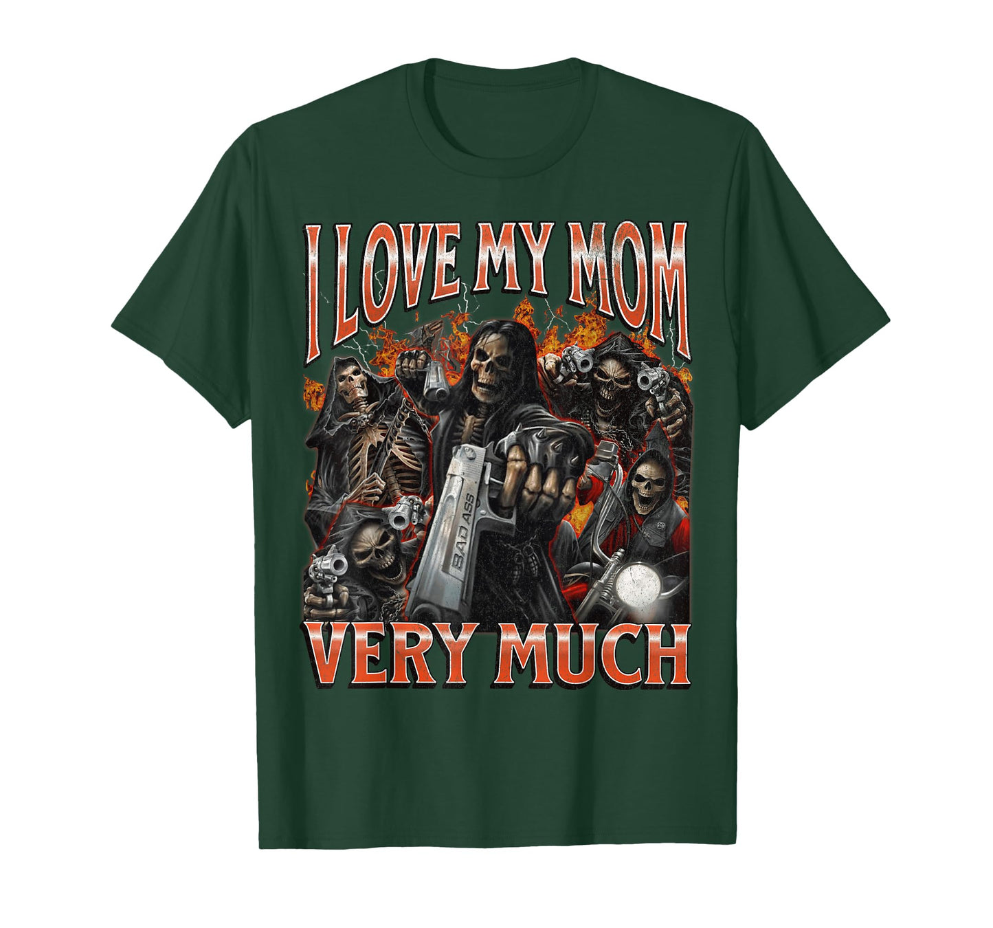 I Love My Mom Very Much Funny Hard Skeleton Meme Bootleg T-Shirt