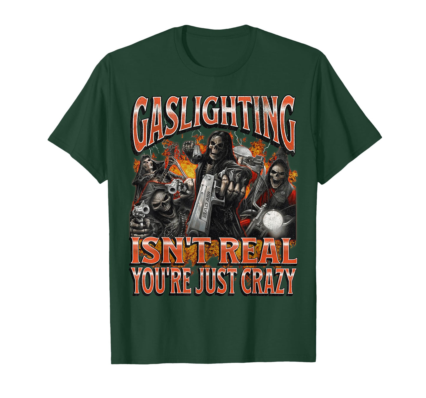 Gaslighting Isn't Real Funny Hard Skeleton Meme Bootleg T-Shirt