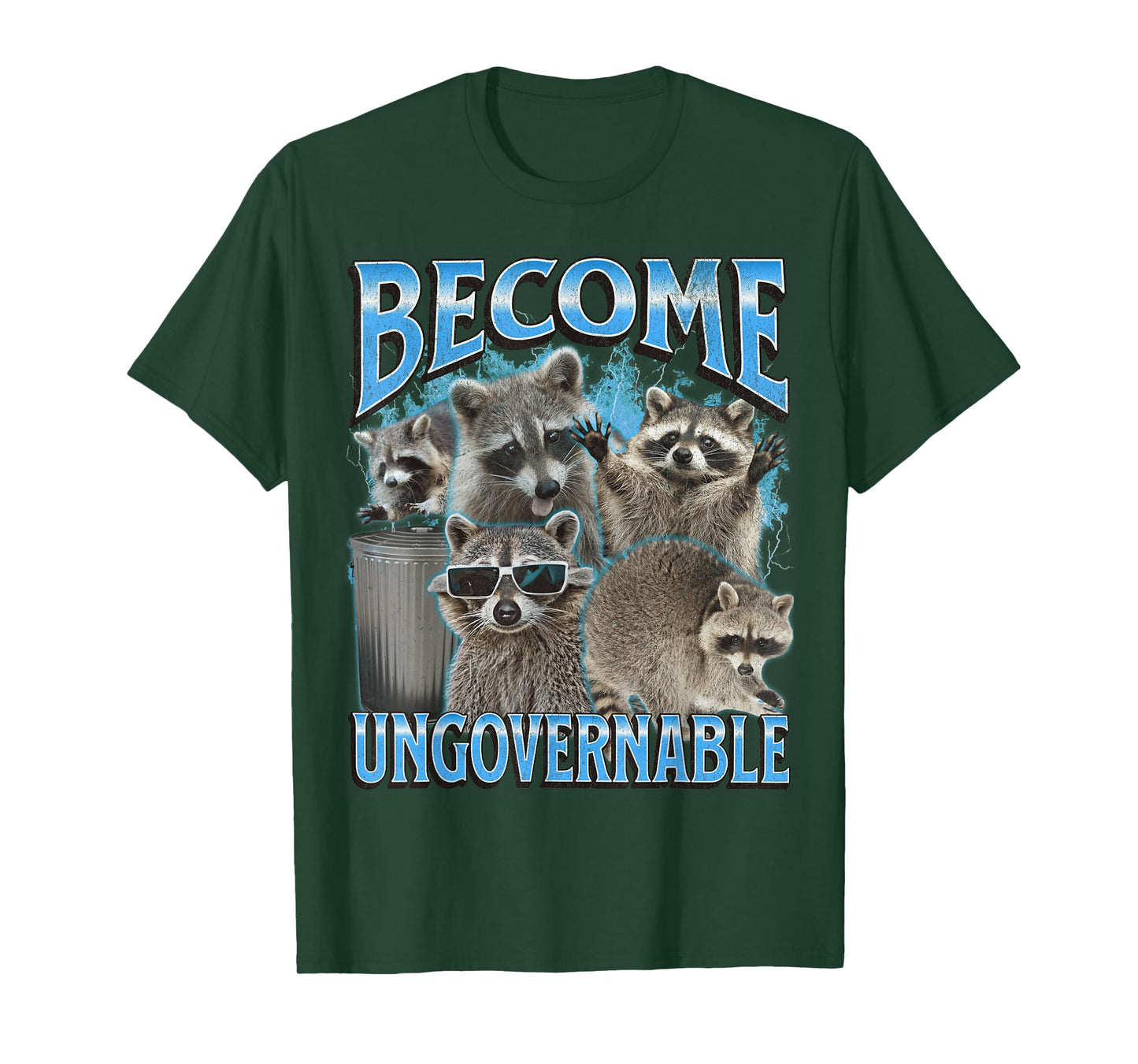 Become Ungovernable Funny Raccoon Meme Bootleg Graphic 90s T-Shirt