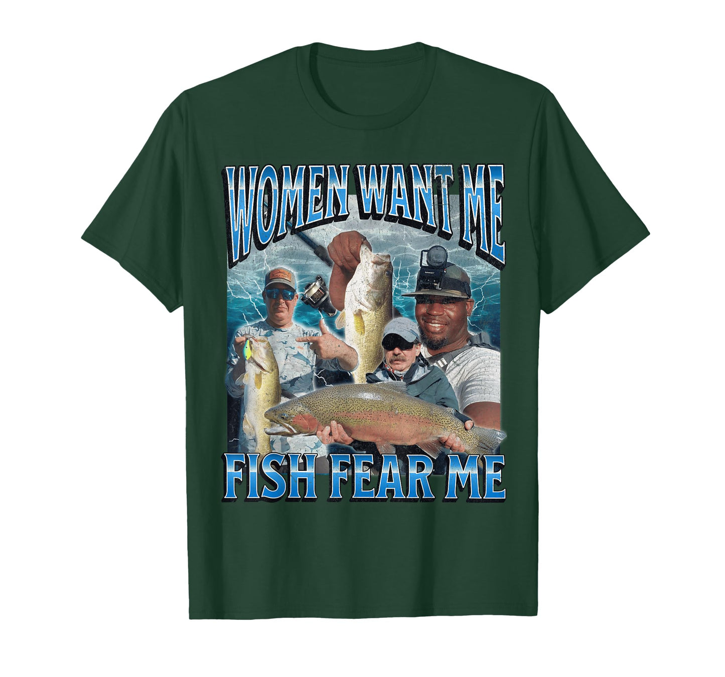Women Want Me Fish Fear Me Funny Fishing Bootleg Graphic T-Shirt