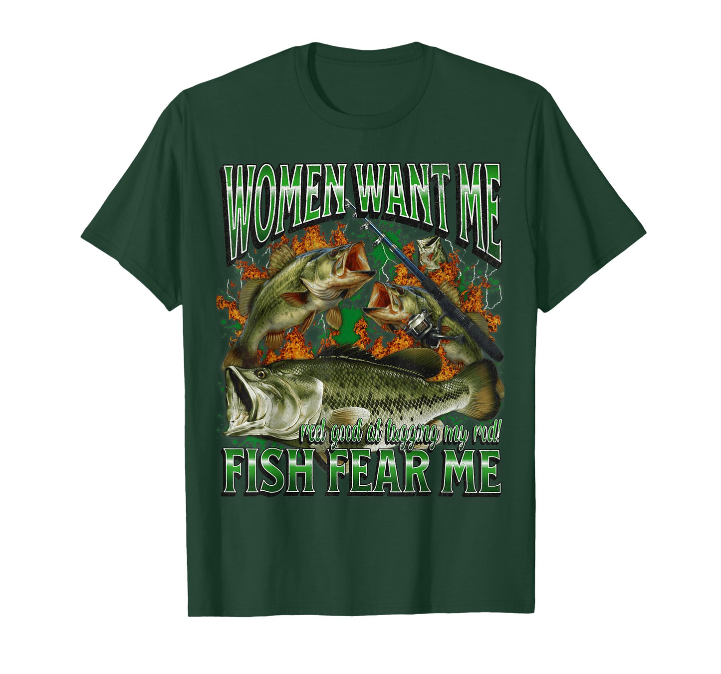 Women Want Me Fish Fear Me Funny Fishing Meme Bootleg T-Shirt