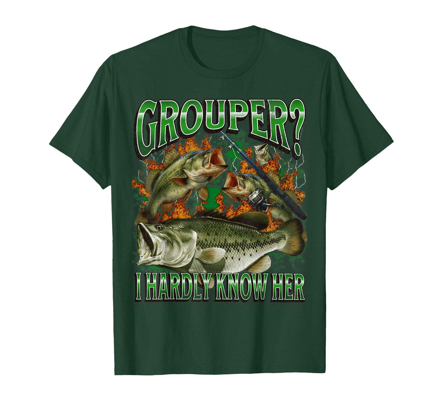 Grouper? I Hardly Know Her Funny Fishing Meme Bootleg T-Shirt