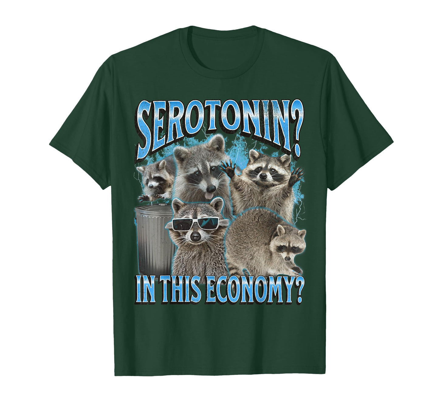 Serotonin In This Economy Funny Raccoon Meme Bootleg Graphic T-Shirt