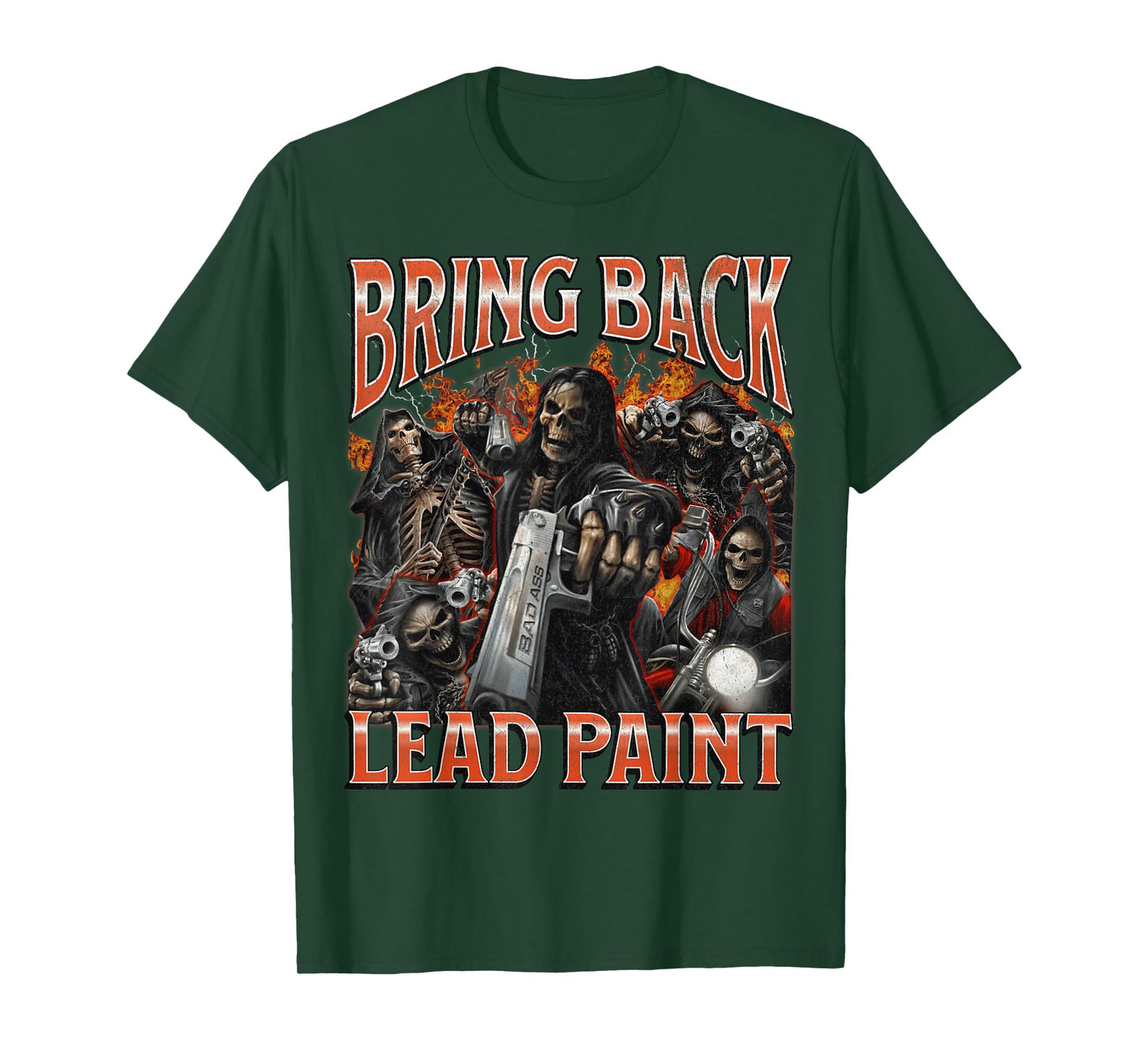 Bring Back Lead Paint Funny Hard Skeleton Meme Bootleg T-Shirt