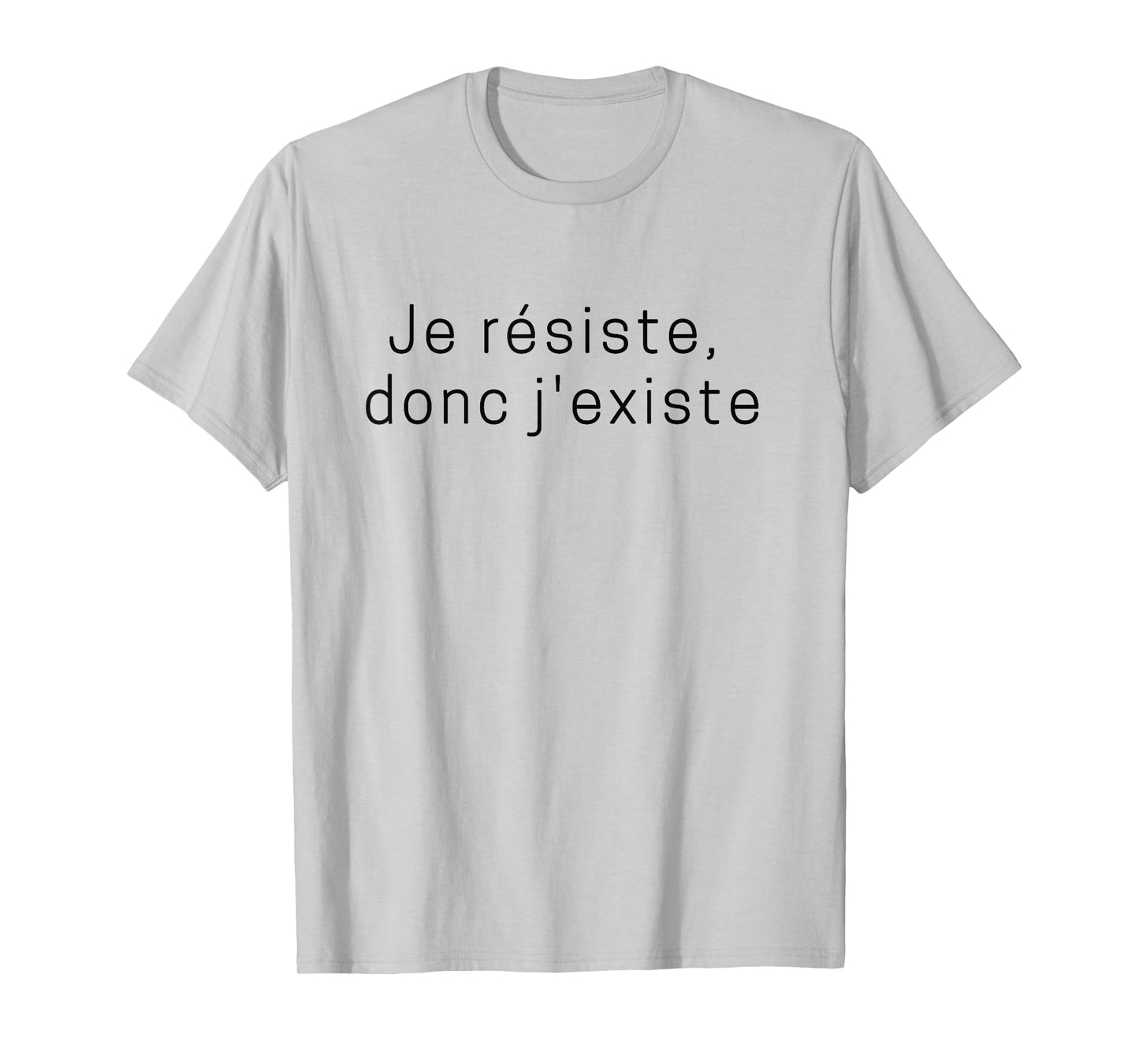 Donc J'Exieste T-Shirt