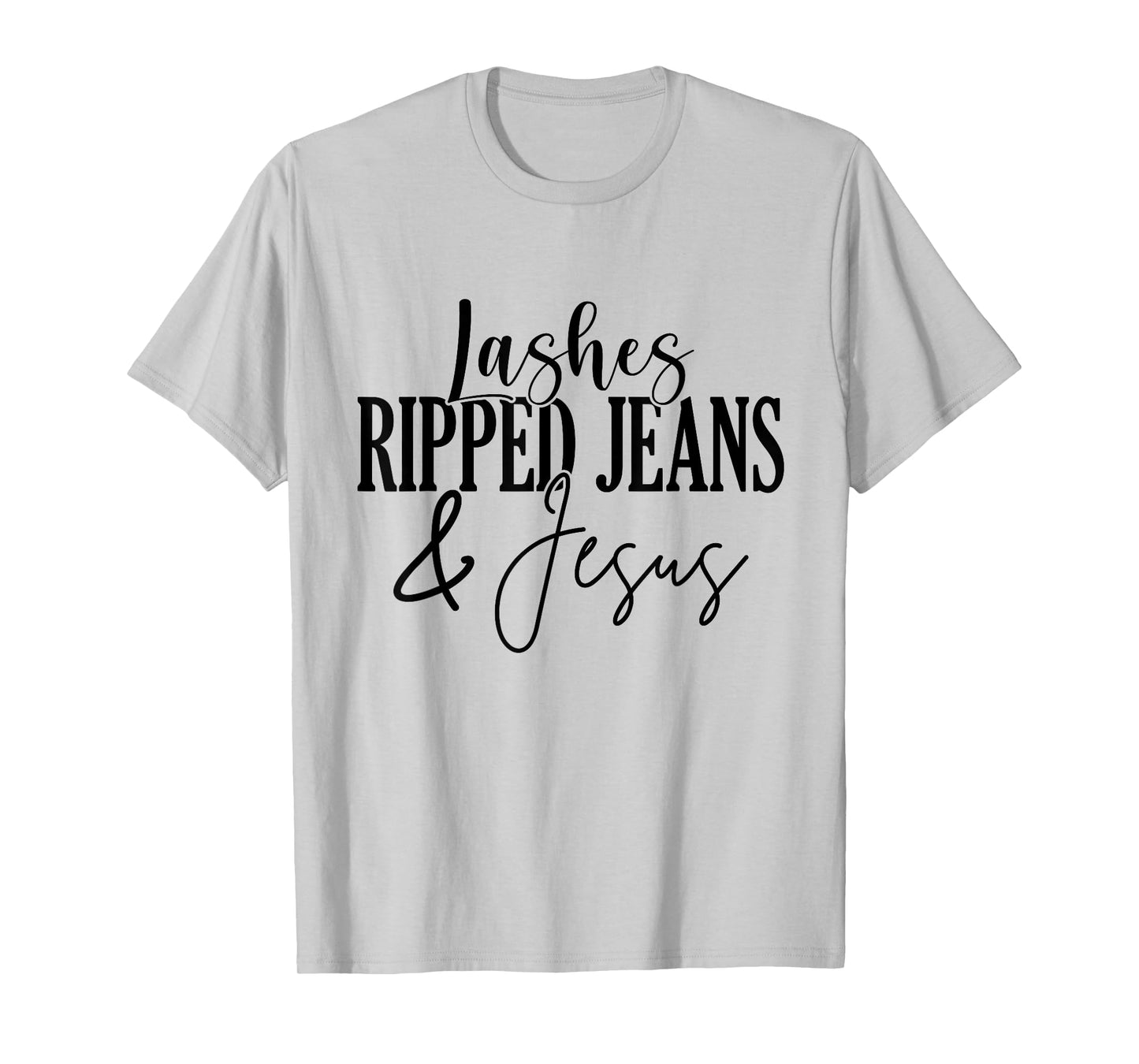 Lashes Ripped Jeans And Jesus Lash Artist Lash Tech T-Shirt