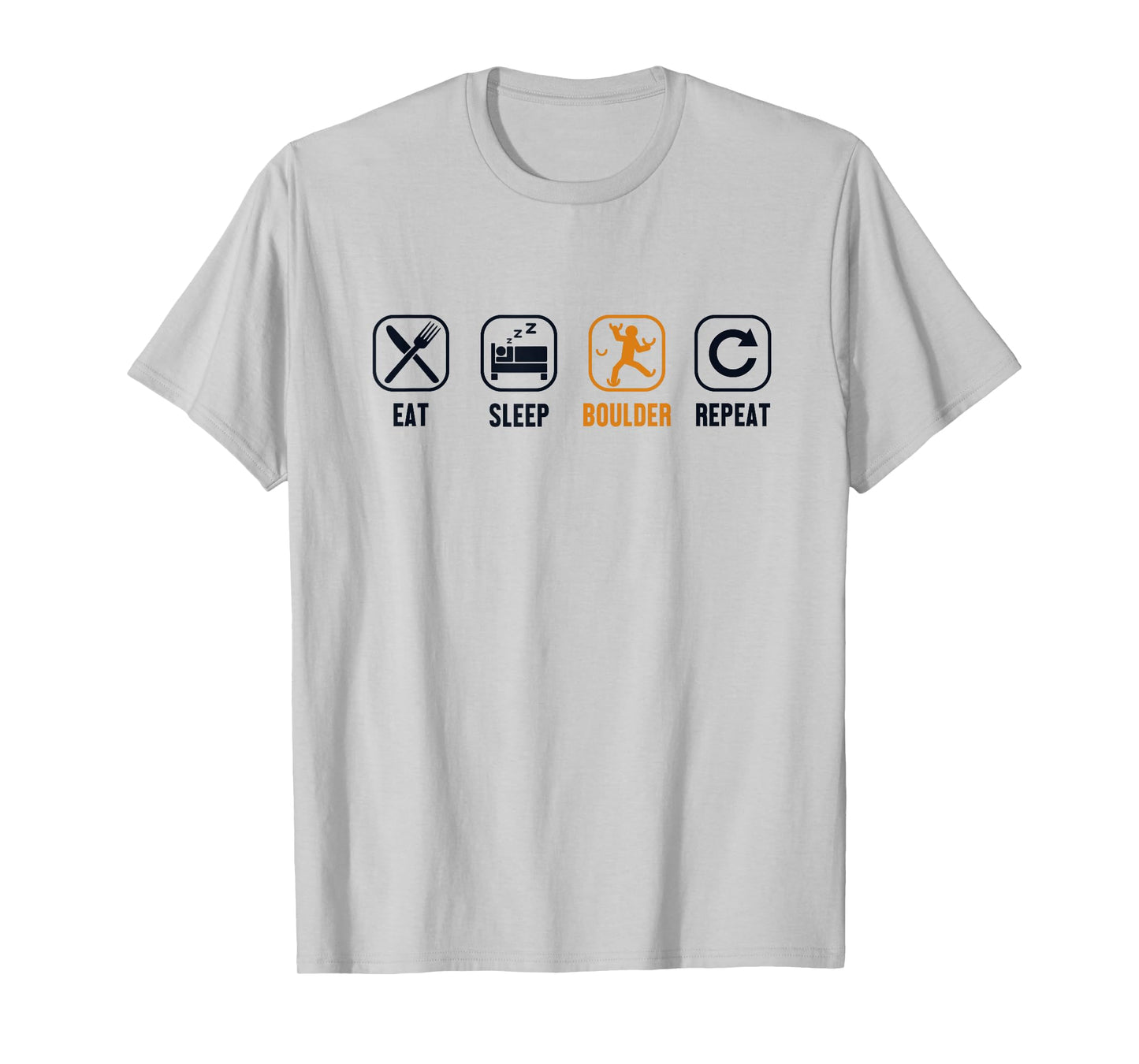 Eat Sleep Boulder Repeat Climbing Sport Free Bouldering T-Shirt