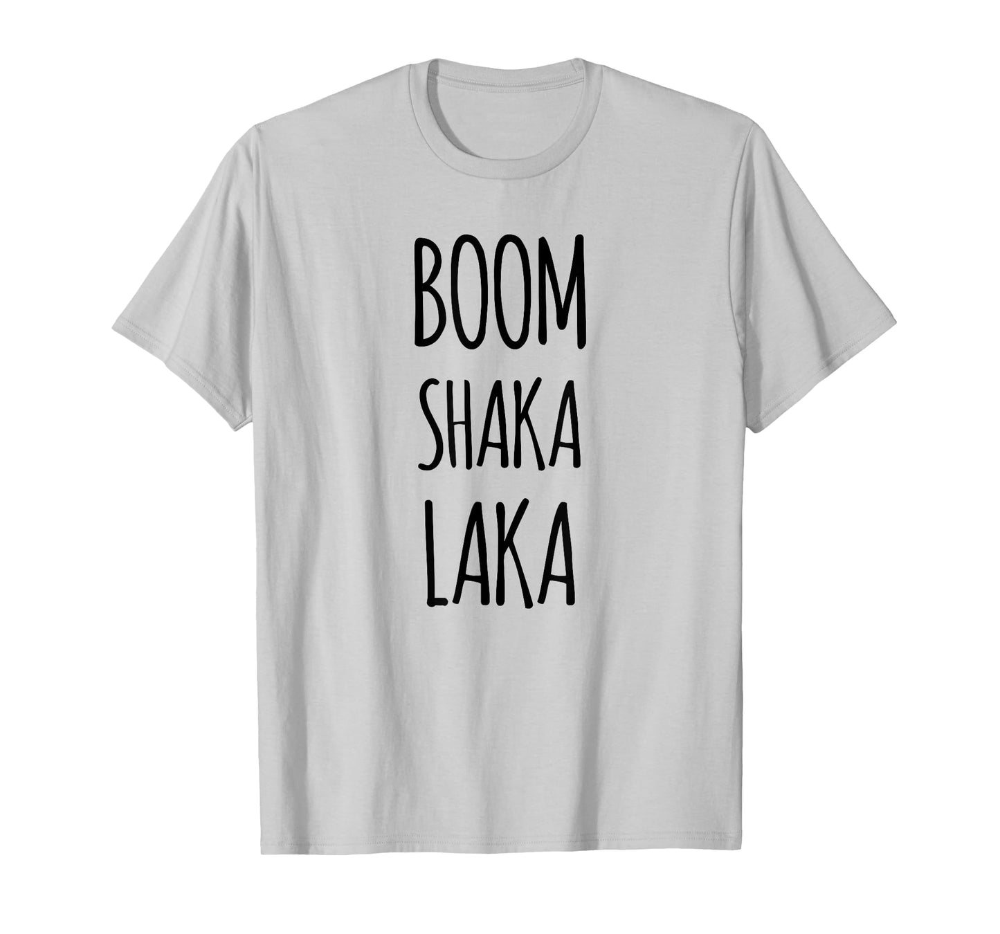 Boomshakalaka T-Shirt T-Shirt