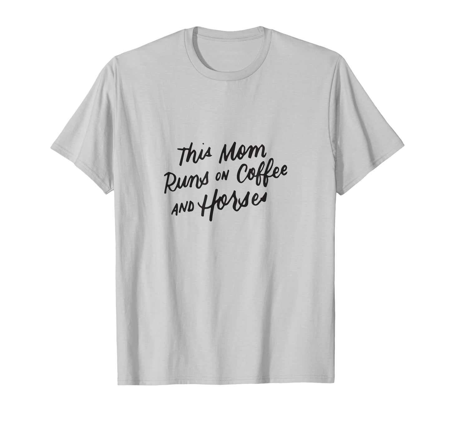 Coffee and Horse Lover Mothers Day Equestrian Mom Women Gift T-Shirt