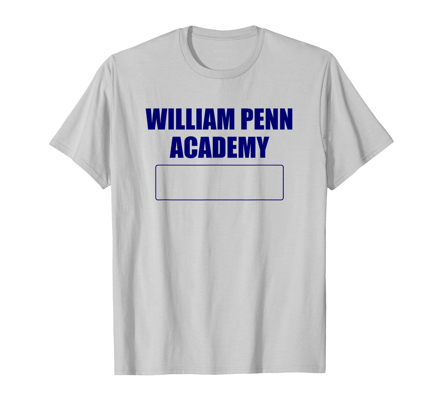 William Penn Academy Gym Shirt T-Shirt