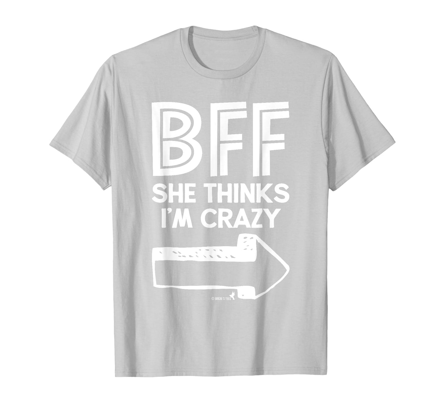 Best Friend BFF T-Shirt Part 1 of 2 Funny Humorous T-Shirt
